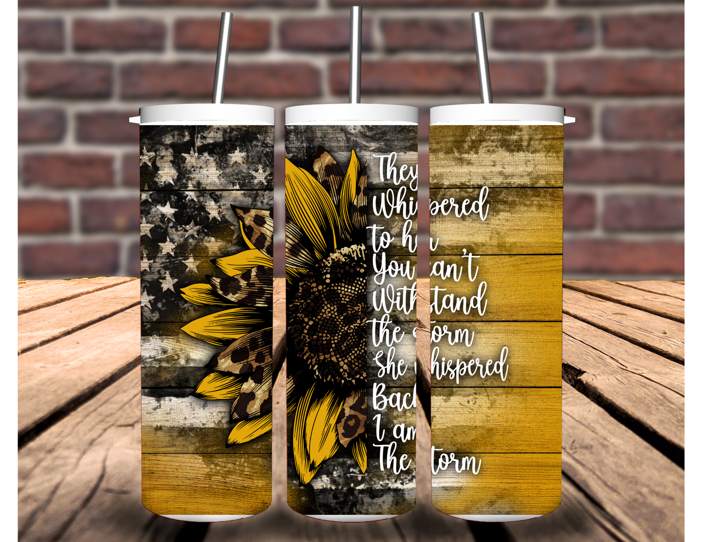 I Am the Storm Sunflower & Flag 20 oz Tumbler
