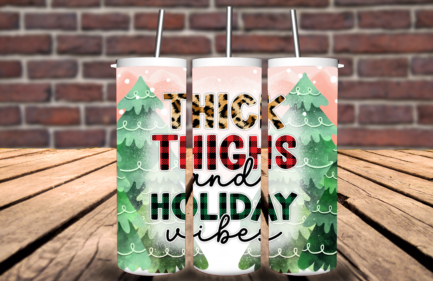 Thick Thighs & Holiday Vibes 20 oz Tumbler